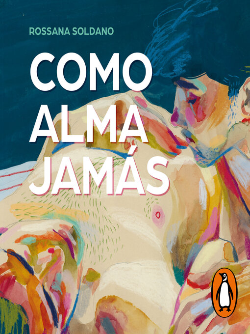 Title details for Como alma jamás by Rossana Soldano - Available